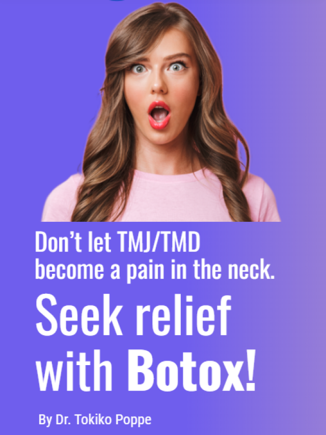 Seek relief with Botox!